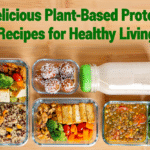 Delicious Plant-Based Protein Recipes for Healthy Living